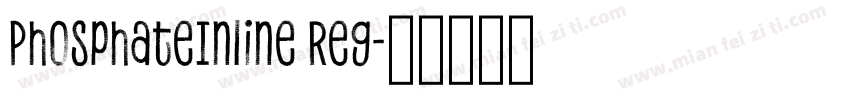 PhosphateInline Reg字体转换
